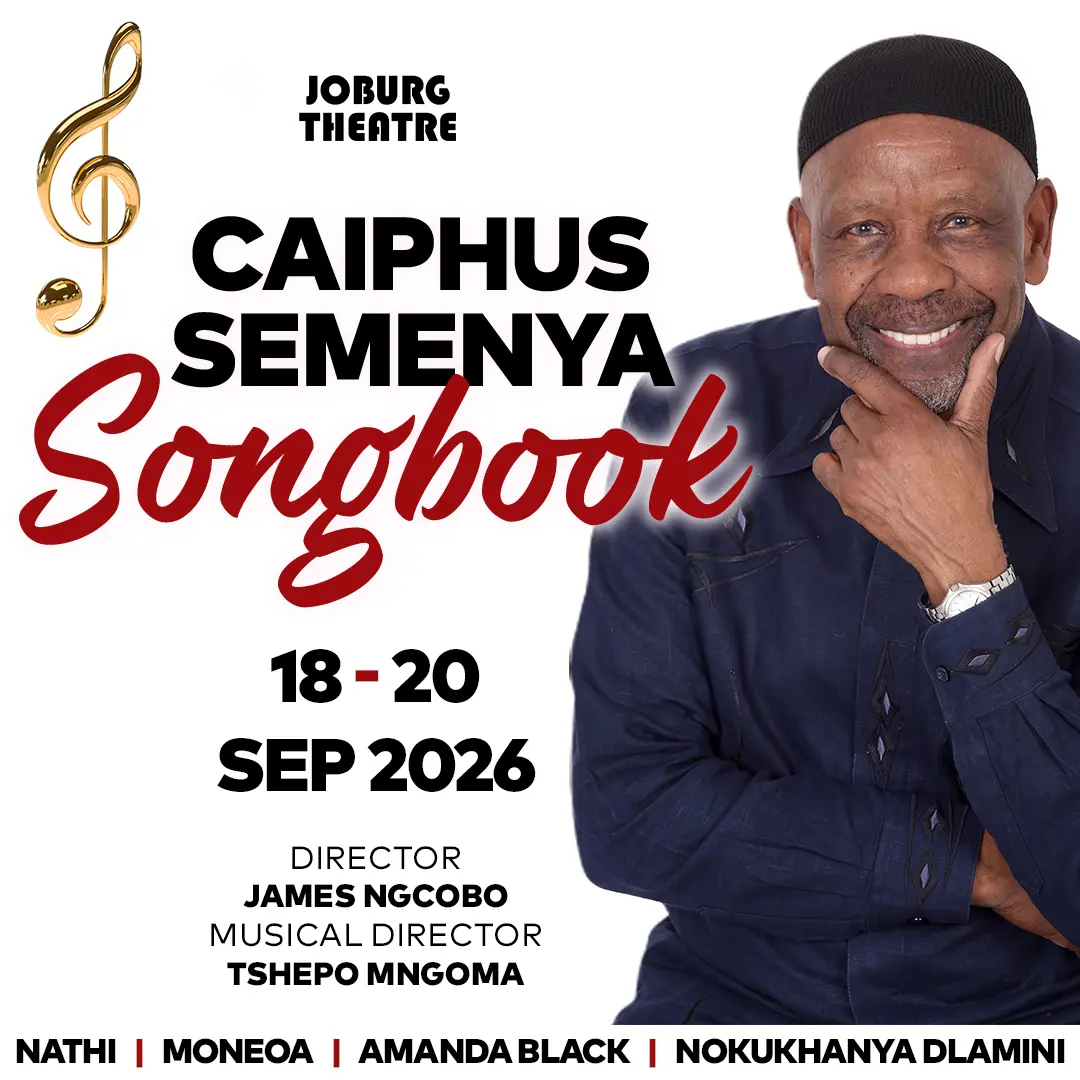 Celebrating a Legend: Caiphus Semenya's timeless songbook takes centre stage at Joburg Theatre