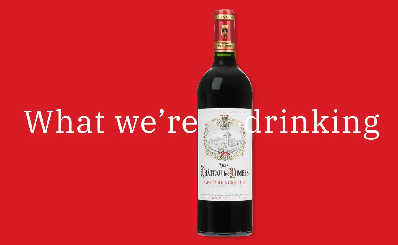 What we’re drinking this week: Vieux Château des Combes, Saint-Emilion Grand Cru Bordeaux