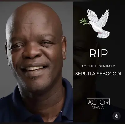 South African stage and screen icon Seputla Sebogodi has died